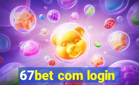 67bet com login